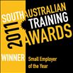 Small Employer of the Year Award - South Australian Training Awards 2011